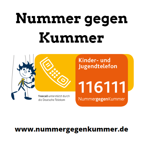 Link zur Nummer gegen Kummer, www.nummergegenkummer.de,
Telefon: 116111